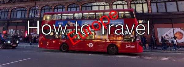 How to Travel Europe